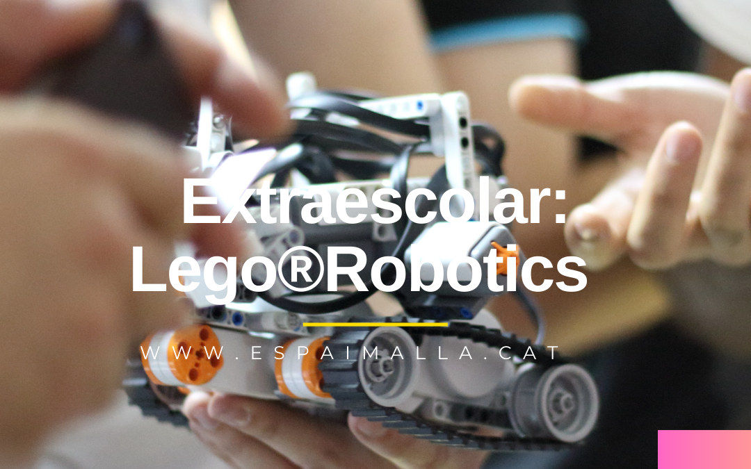 Extraescolar: Lego®Robotics.
